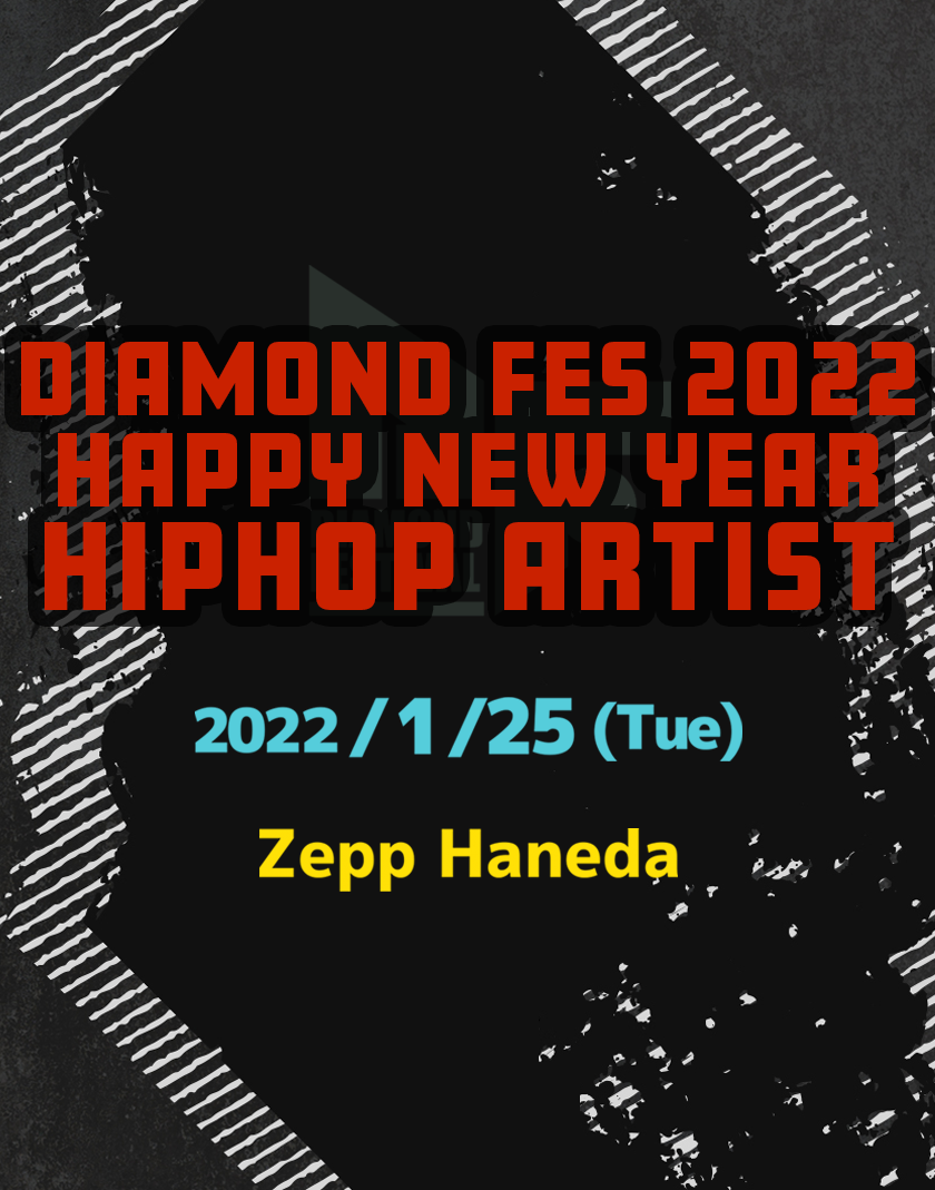DIAMOND FES 2022 HAPPY NEW YEAR HIPHOP ARTIST