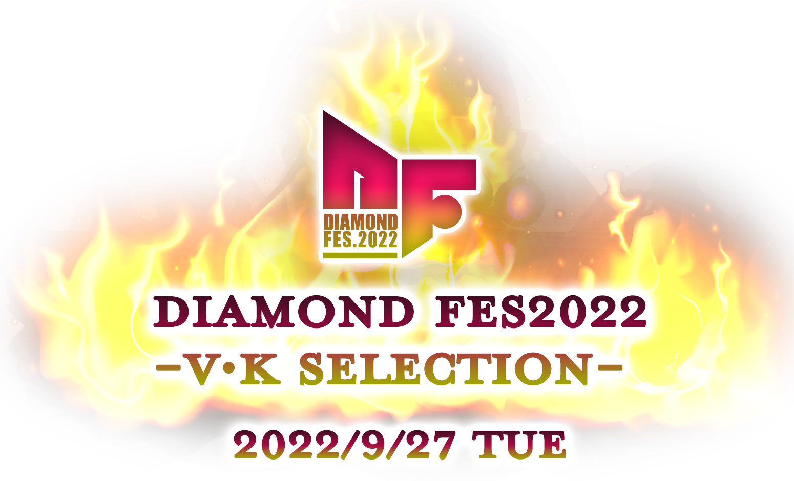 DIAMOND FES2022-V・K SELECTION-