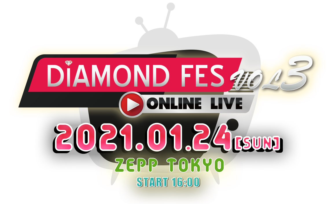 DIAMOND FES ONLINE LIVE -Vol.3-